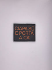 Parche Ciapa y tráigalo a Ca