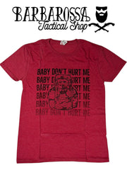 T-Shirt "BABY DON'T HURT ME" - The Goat Operator