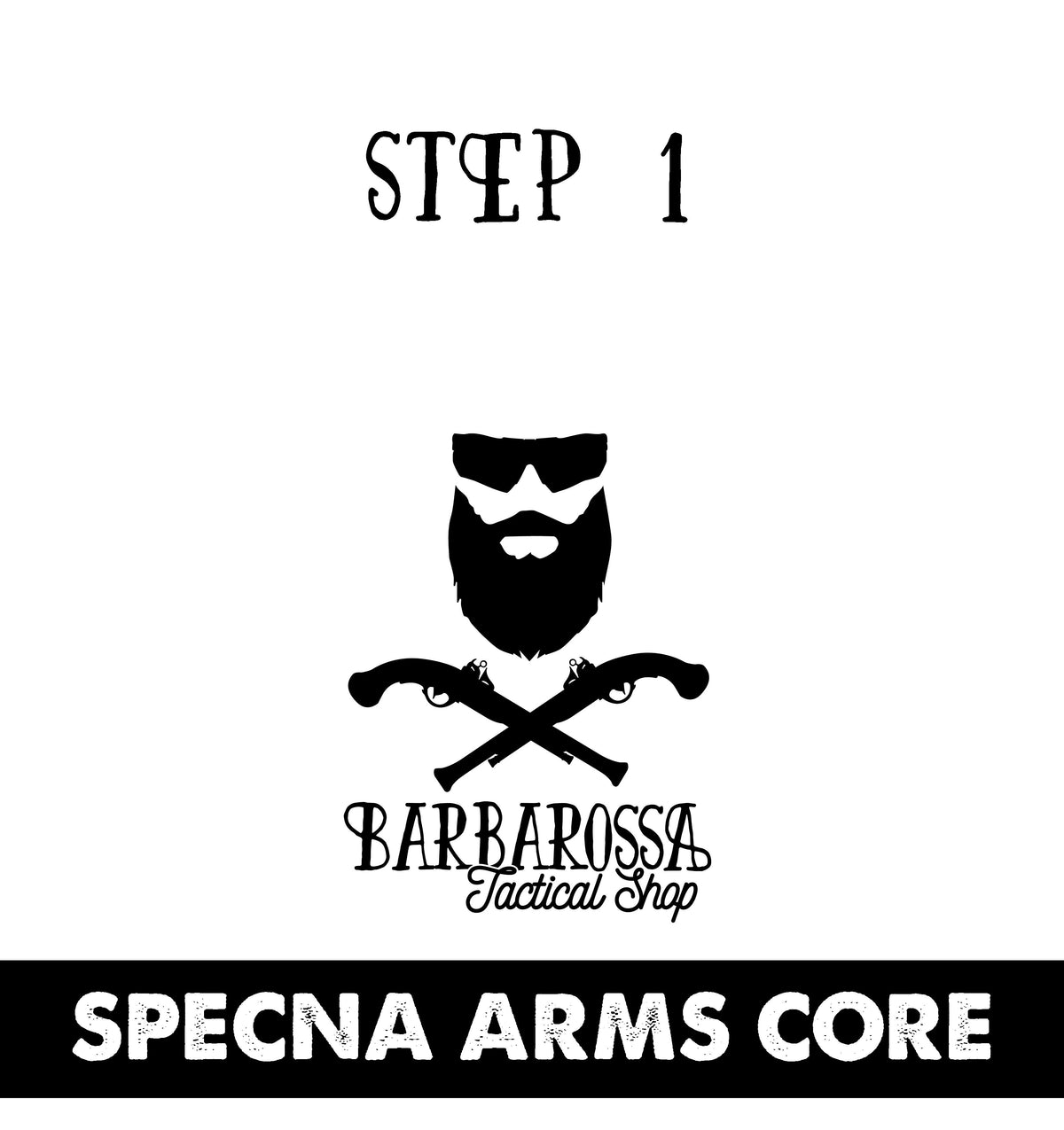 Step 1 Specna Arms CORE