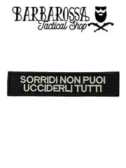 Patch "Sorridi Non Puoi Ucciderli Tutti"